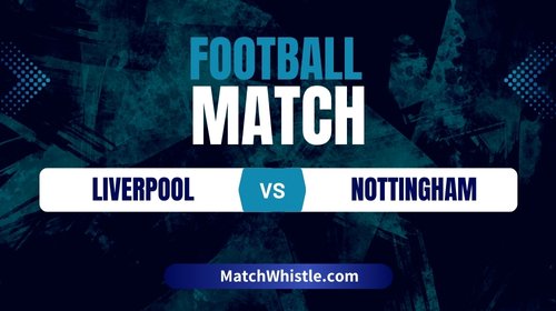 Liverpool FC vs Nottingham Forest